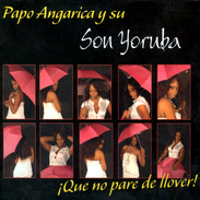 Name:  Papo Angarica - Que no pare de llover.jpg
Views: 981
Size:  59.7 KB